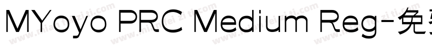 MYoyo PRC Medium Reg字体转换